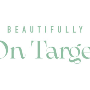 Beautifully on Target